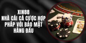 Xin88 - Nhà Cái Cá Cược Hợp Pháp Với Bảo Mật Hàng Đầu